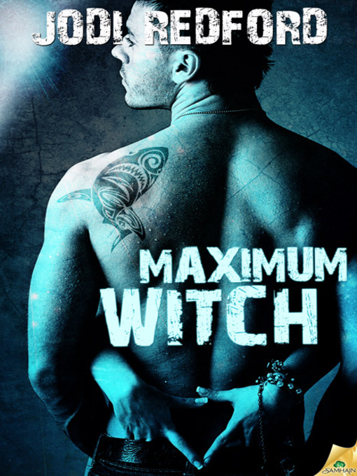 Title details for Maximum Witch by Jodi Redford - Available
